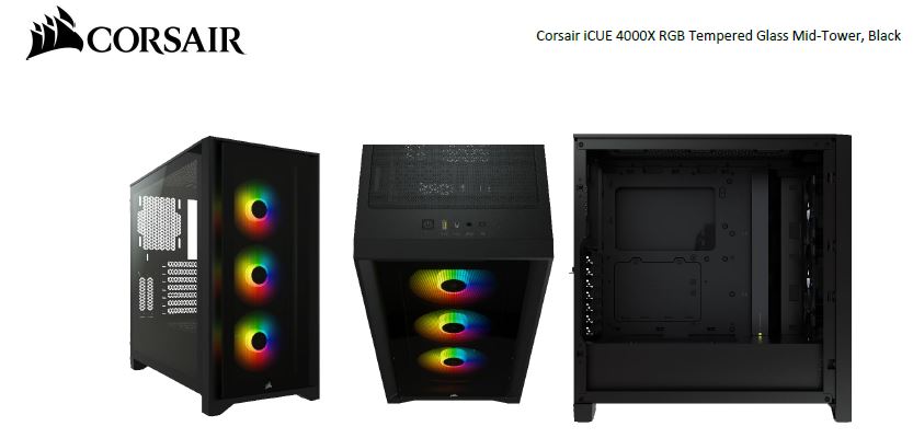 Corsair Carbide Series 4000X RGB E-ATX, ATX, Tempered Glass Front  Side. Black,3x 120mm RGB Fans w/ Node core. USB 3.0 and Type-C x 1, PCI 7+2, Case