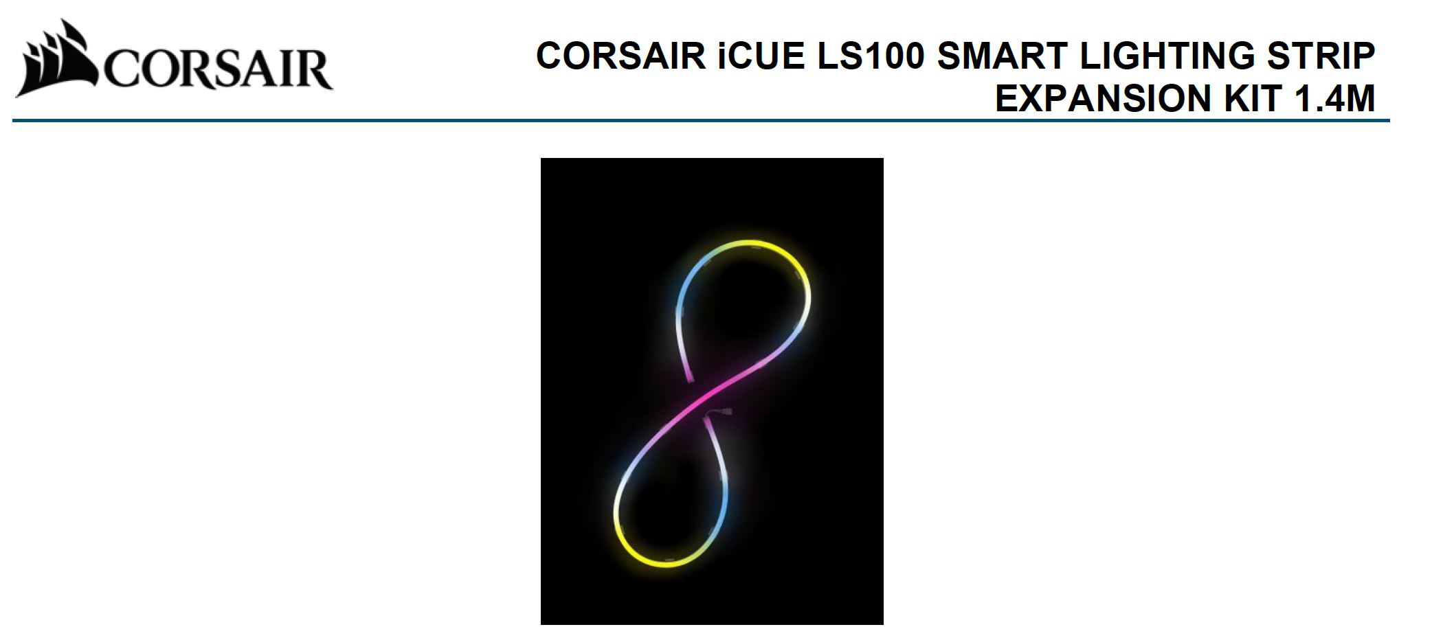 Corsair  iCUE LS100 Smart Lighting Strip Expansion Kit 1x 1.4 Meter 84 Individually Addressable LED.
